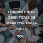 I Encuentro de Directores de Marketing de La Rioja